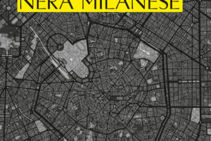 Giuseppe Paternò Raddusa ATLANTE DELLA NERA MILANESE STORIA E GEOGRAFIA DEI DELITTI CHE HANNO INSANGUINATO MILANO ISBN 9791221220971 | pp. 240 | € 20